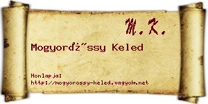 Mogyoróssy Keled névjegykártya